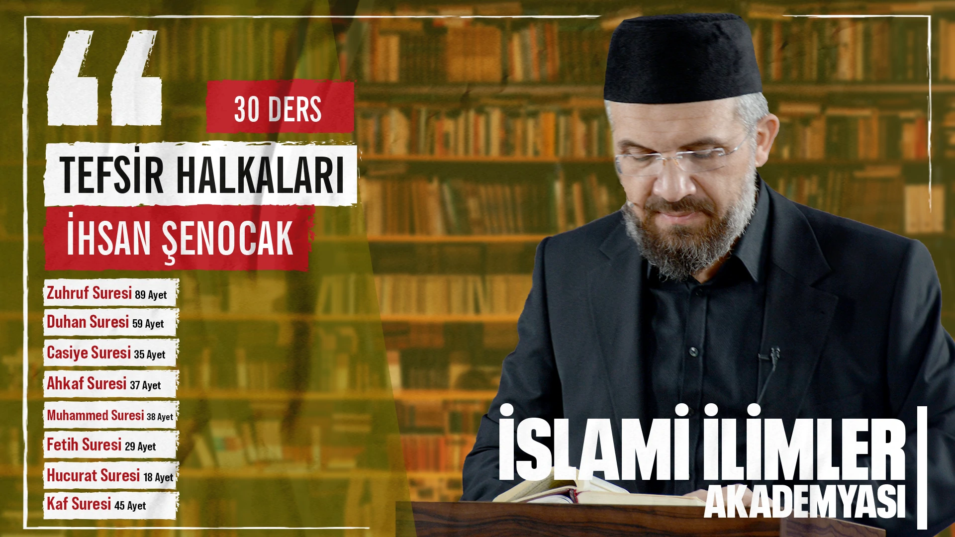 Halkayı Bozma: Tefsir Halkaları / Zuhruf-Duhan-Casiye-Ahkaf-Muhammed-Fetih-Hucurat-Kaf